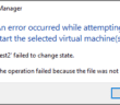 Hyper-V Failed to Change State Error Fix
