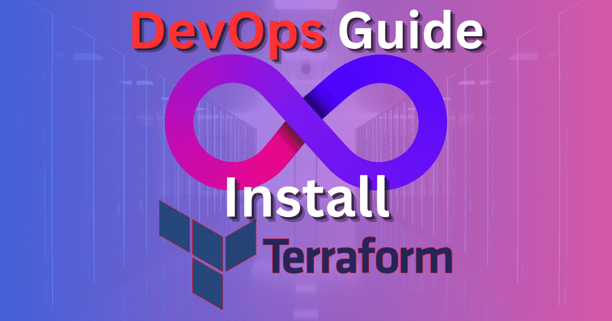 Install Terraform DevOps Beginners Guide