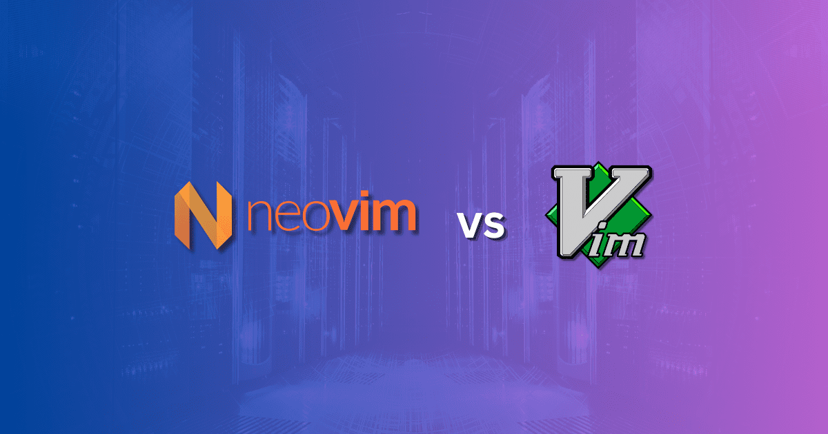 Neovim vs Vim: Battle for best IDE
