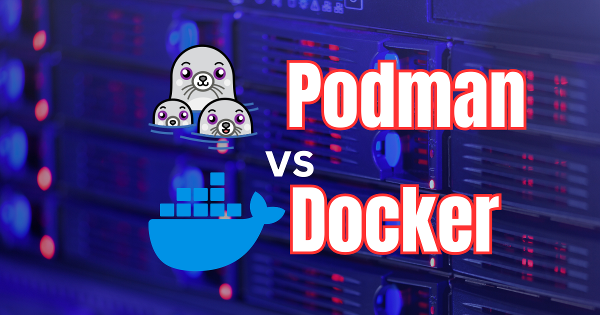 Podman vs docker