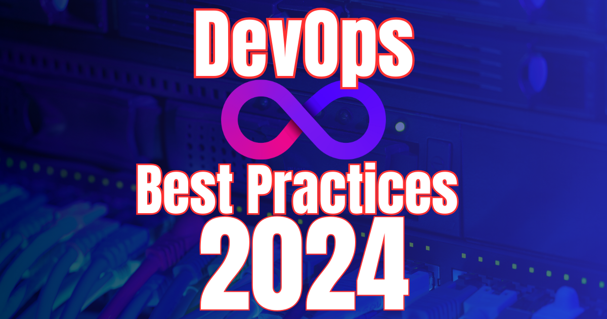 DevOps Best Practices in 2024