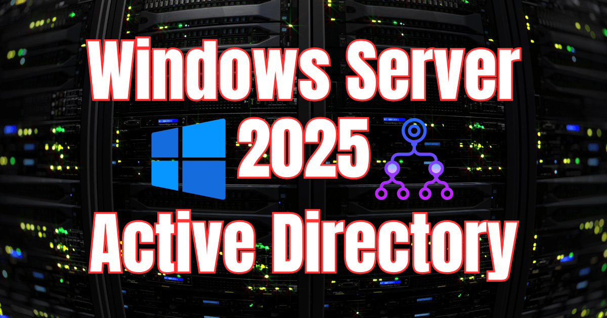 Windows server 2025 active directory
