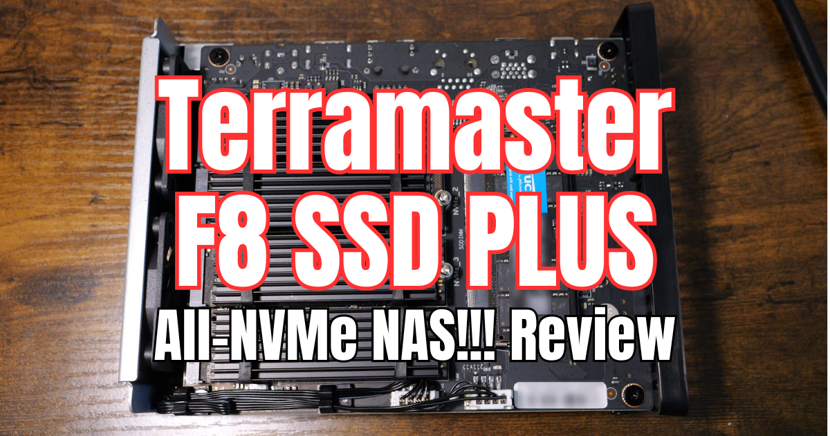 Terramaster F8 SSD Plus Review: All Flash NAS with NVMe