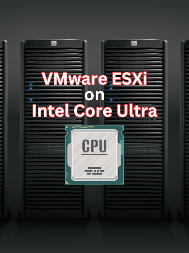 VMware ESXi on Intel Core Ultra Double the Power Consumption!