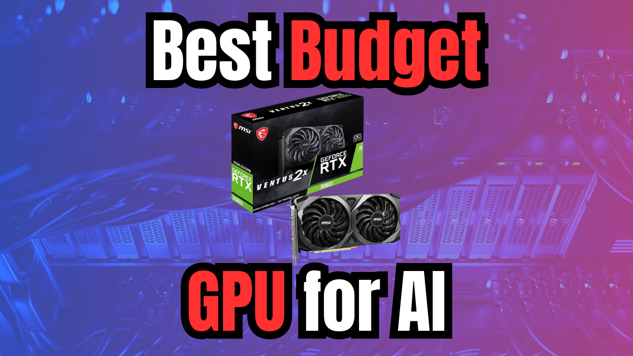 Best budget gpu for ai