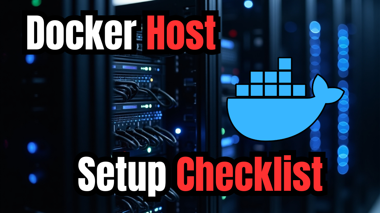 My docker host setup checklist