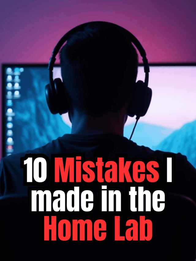 My Biggest Home Lab Fails and What They Taught Me