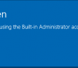 Windows 10 Edge can’t be opened using the built-in administrator account