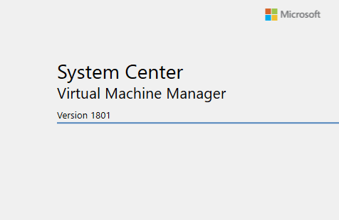 System-Center-Virtual-Machine-Manager-1801-New-Features-and-Installation