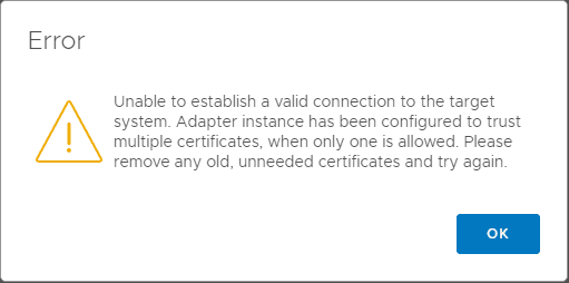 VMware-vROPs-7-Error-Adapter-Instance-Configured-to-Trust-Multiple-Certificates