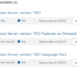 Windows Server 1903 GA for Download New Features