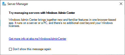 Message-recommending-Windows-Admin-Center-when-lauching-Server-Manager-in-Windows-Server-2019