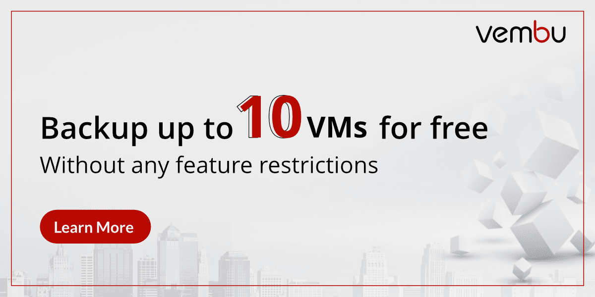 Vembu-BDR-Suite-Free-Edition-Unlimited-Features-10-VMs