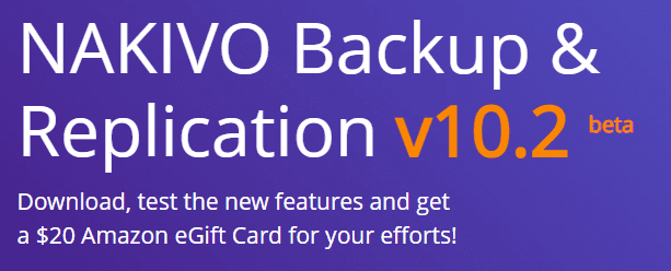 Receive-an-Amazon-eGift-card-by-trying-NAKIVO-Backup-and-Replication-v10.2-Beta