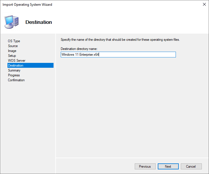 Name the destination directory for the Windows 11 import