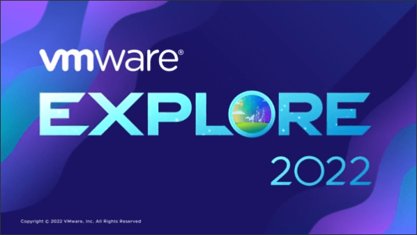 VMware VMworld has been renamed VMware Explore