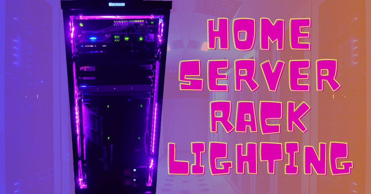 Home Server Rack Lighting: Add RGB Bling!