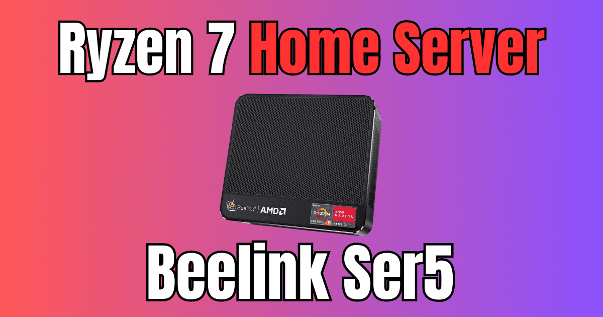 Beelink SER5 Mini PC: AMD Ryzen 7 Home Server - Virtualization Howto