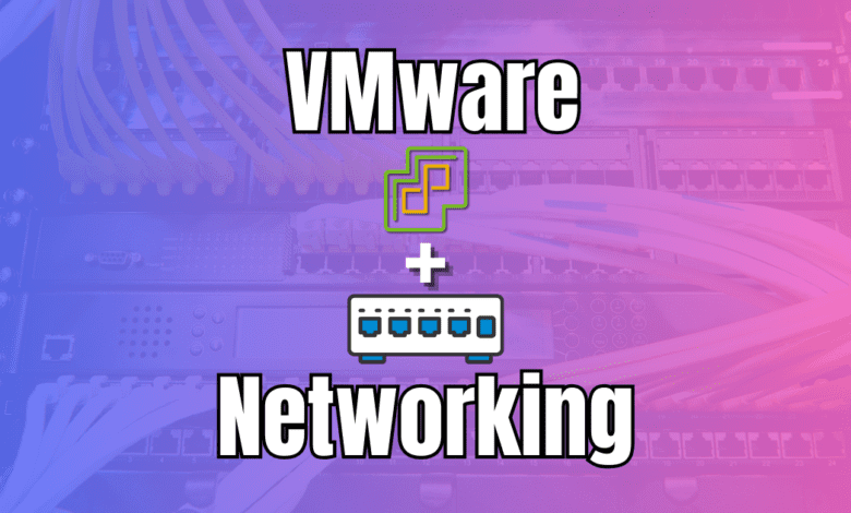 Vmware networking 5 concepts to master