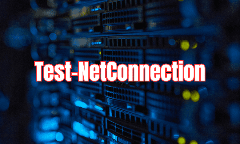Test netconnection