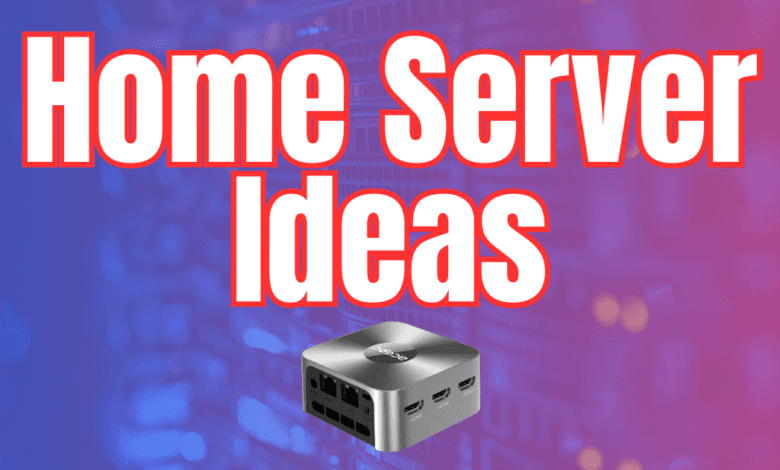 Top home server ideas