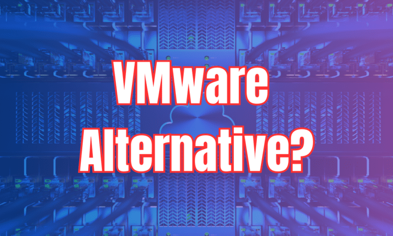 Vmware alternative for virtualization