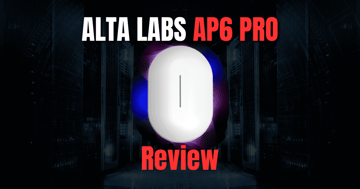 Alta Labs AP6 Pro Wireless Access Point Review