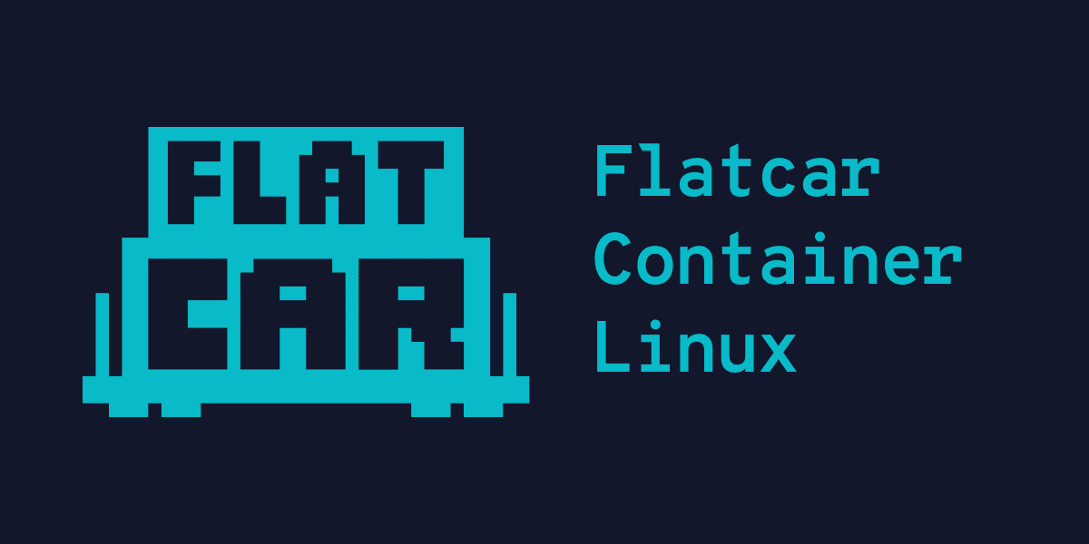 Flatcar linux