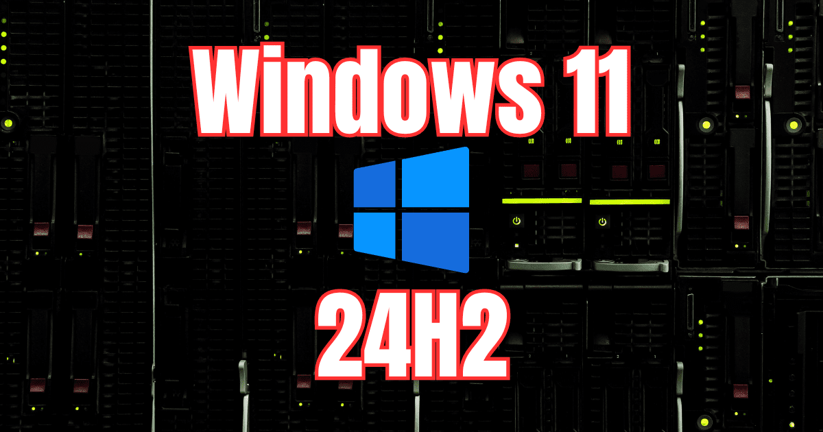 Windows 11 24H2 New Features and Download