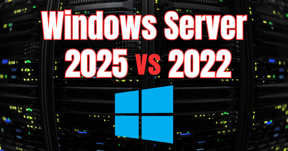 Difference between windows server 2025 vs windows server 2022
