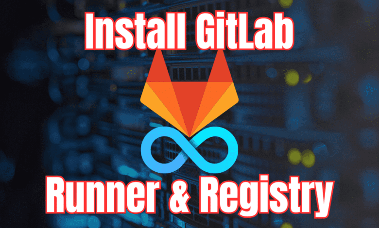 Install gitlab runner and registry