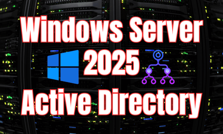 Windows server 2025 active directory