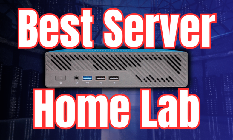 Best server for home lab changing
