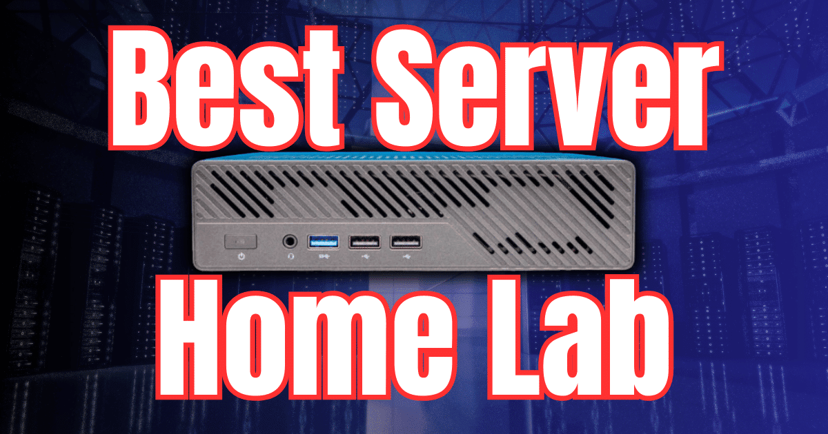 Best Server for Home Lab is Changing in 2024