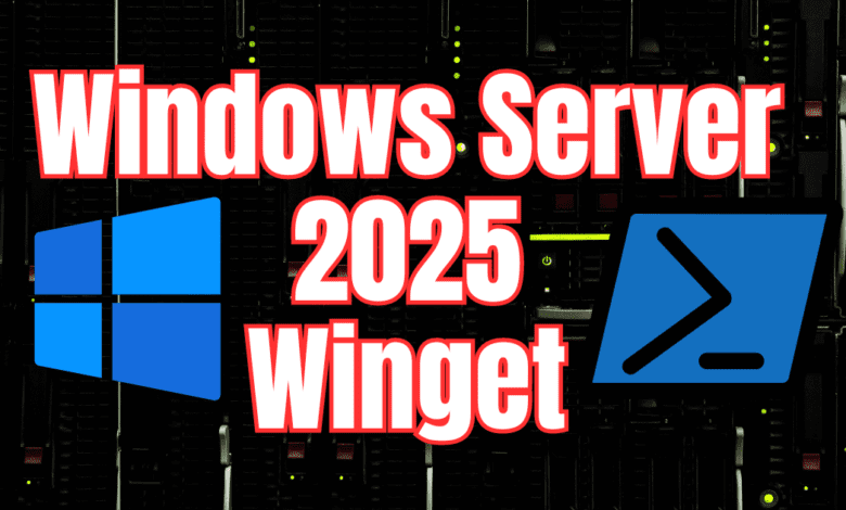 Winget on windows server 2025