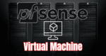pfSense Virtual Machine as a Network Firewall - Virtualization Howto