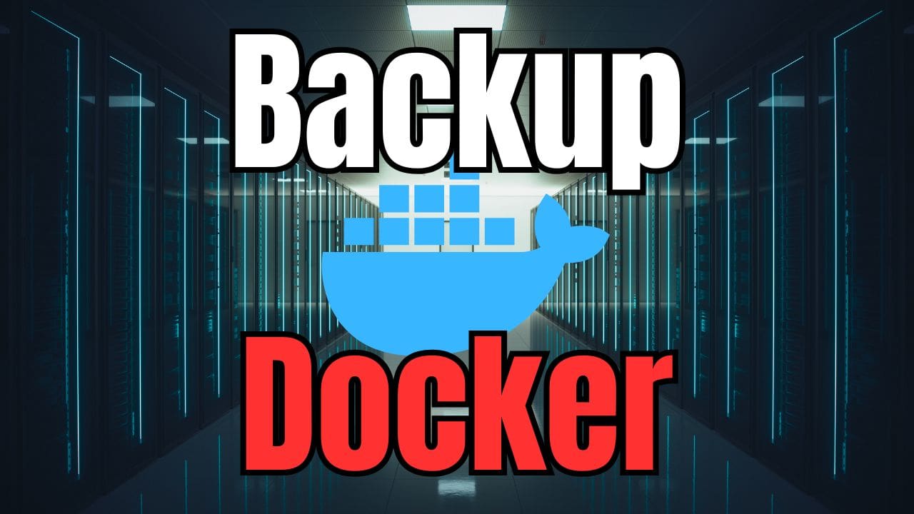 Best Way to Backup Docker Containers Volumes and Home Server