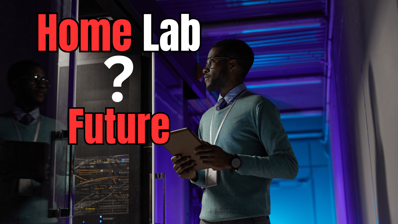 Home Labs are changing in 2025
