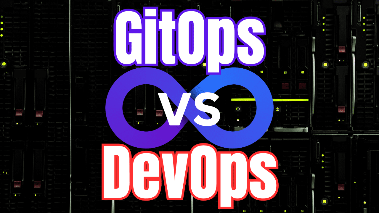 Gitops vs DevOps: What are the differences?